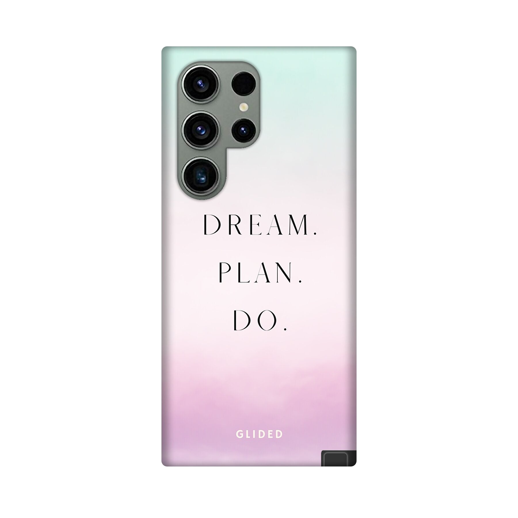 Dream Handyhülle für Samsung Galaxy S23 Ultra mit inspirierendem Spruch 'Dream, plan, do' und ästhetischem Design.